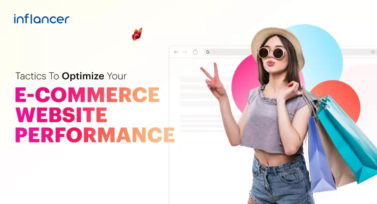 Tactics To Optimize Your E-commerce Website Performance