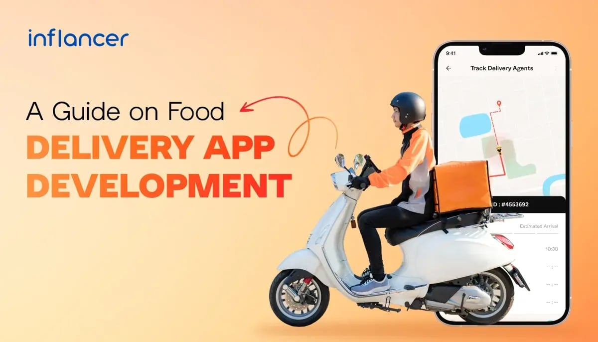 A Guide on Food Delivery App Development
