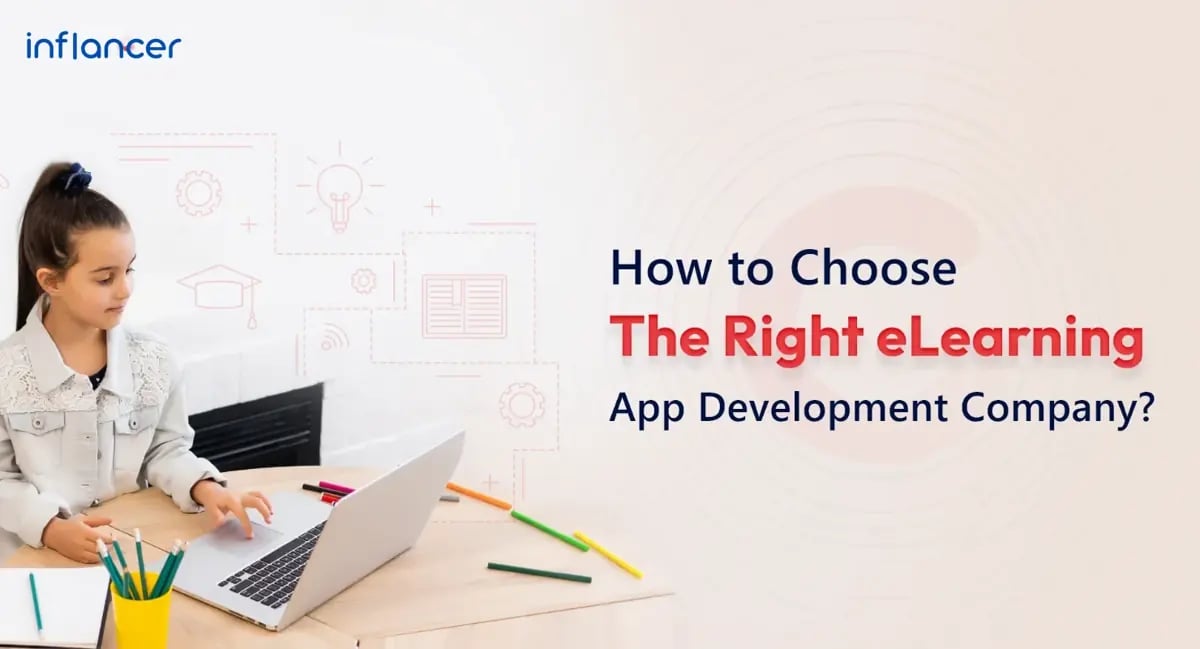 How to Choose the Right eLearning App Development Company?