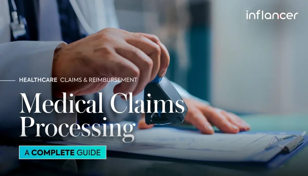 Medical Claims Processing: A Complete Guide