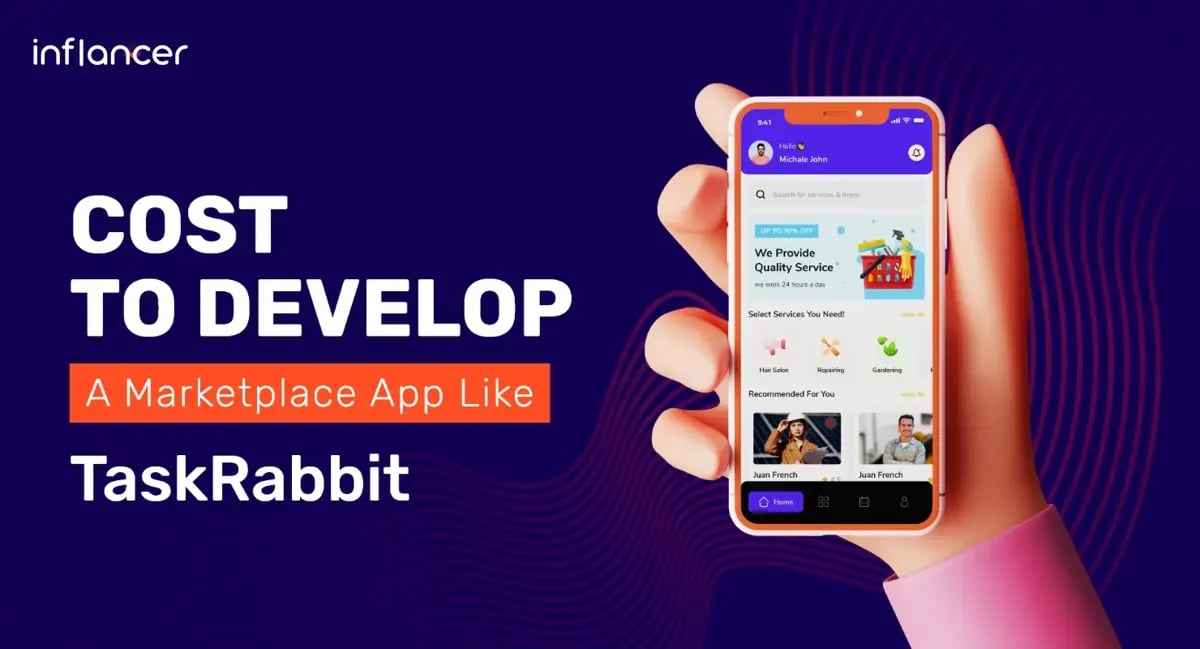 Cost to Develop an On-Demand Marketplace App Like TaskRabbit