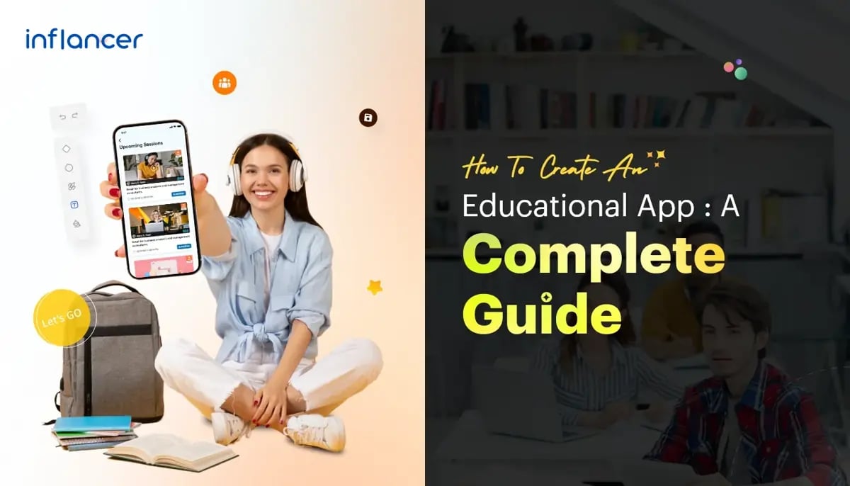 How to Create an Educational App: A Complete Guide