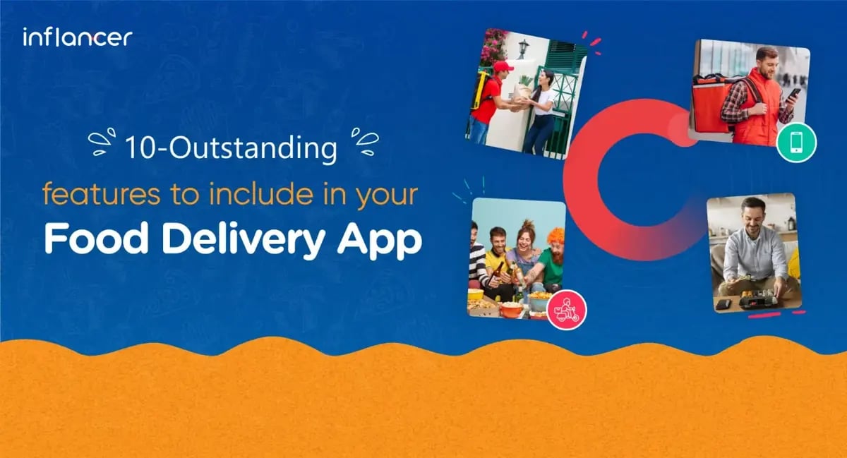 10 Must Have Food Delivery App Features In 2026