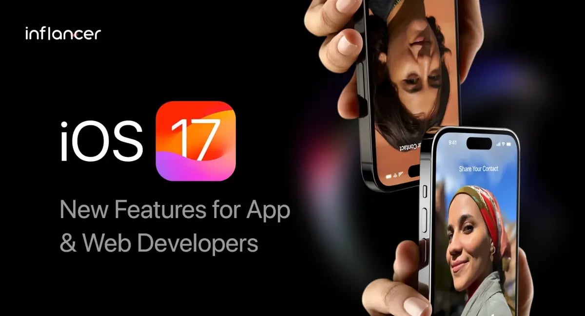 iOS 17: New Features for App and Web Developers