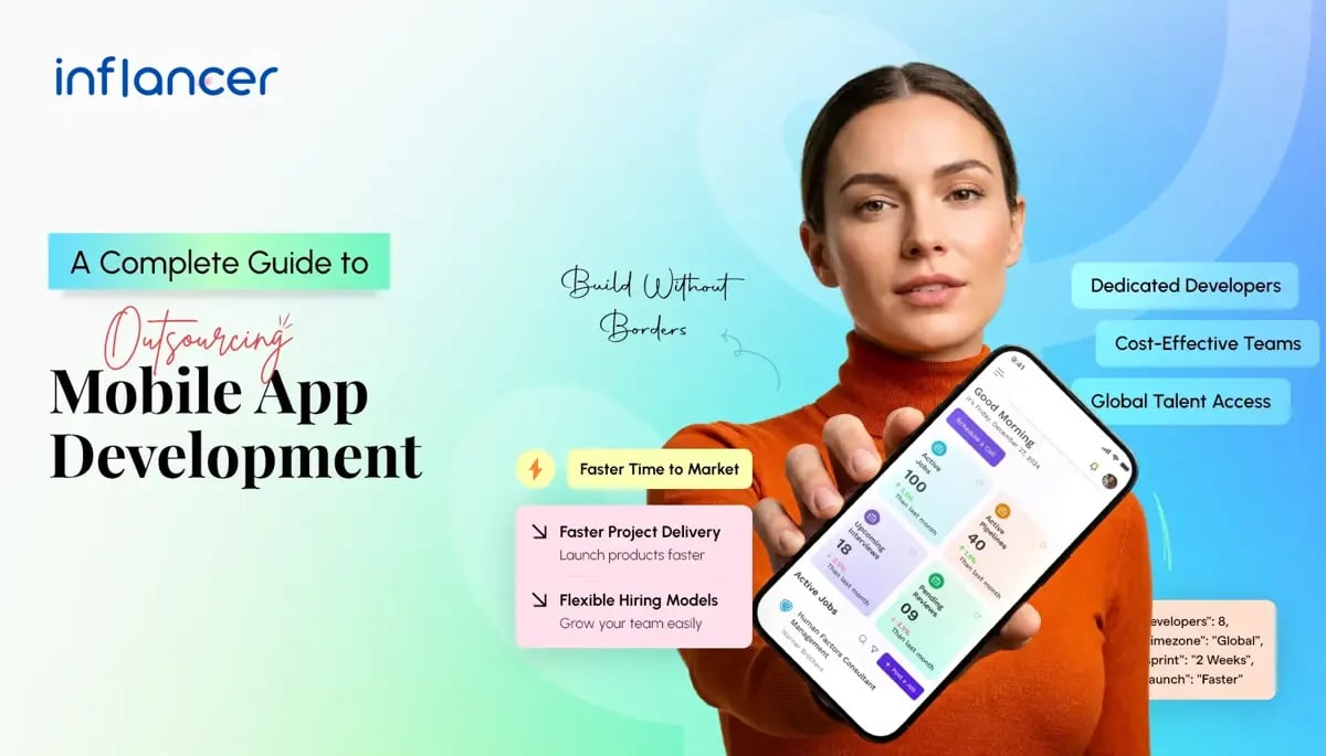 How to Outsource Mobile App Development? A Comprehensive Guide