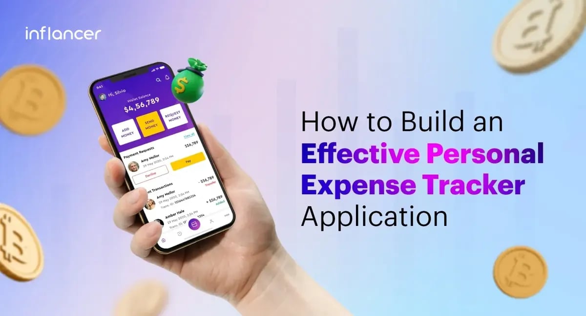 How to Build an Effective Personal Expense Tracker Application?