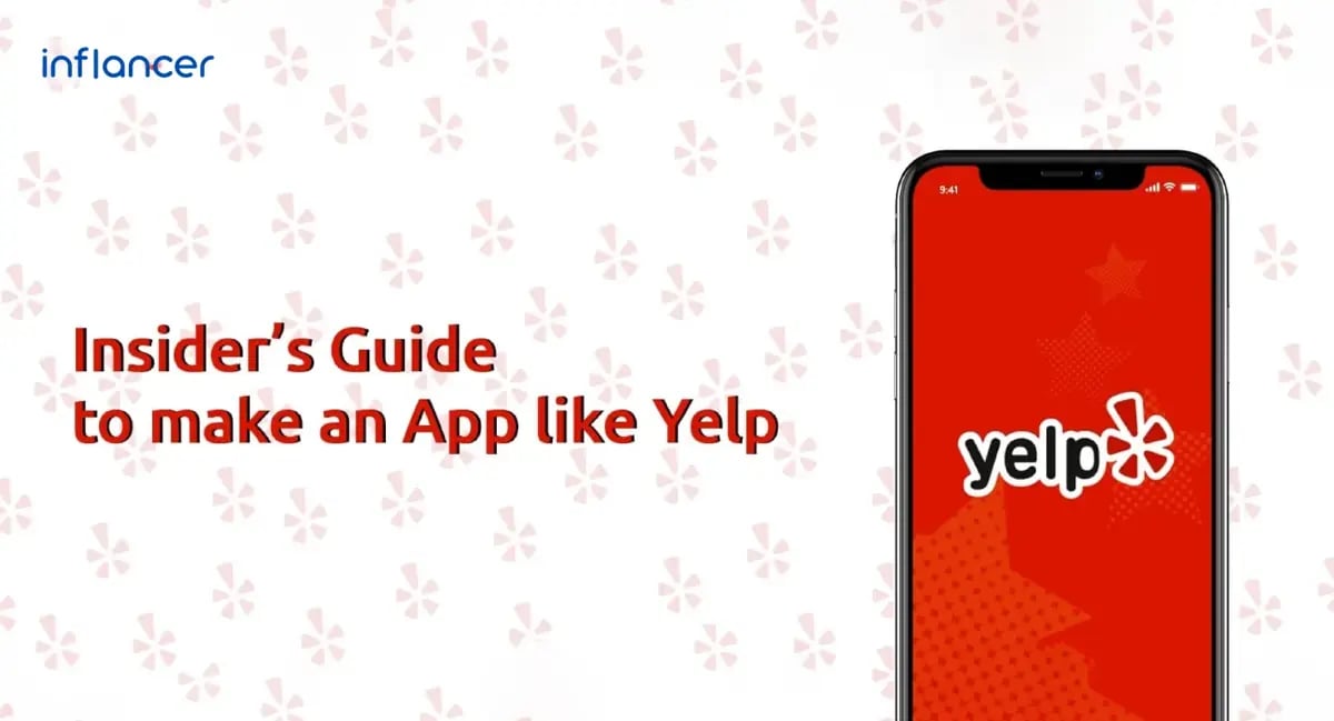 How to Make an App Like Yelp?