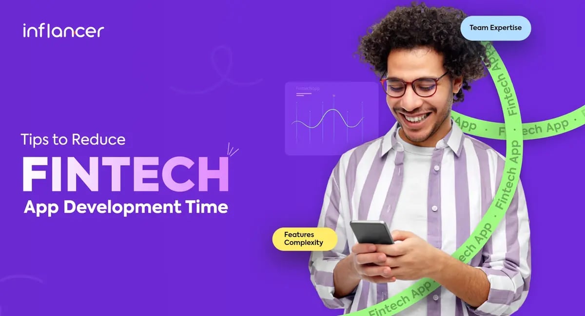 How to Speed Up FinTech App Development? Tips to Reduce Dev Time