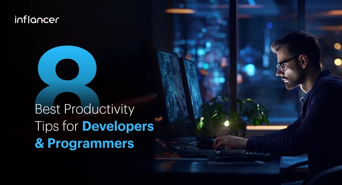 8 Best Productivity Tips for Developers and Programmers
