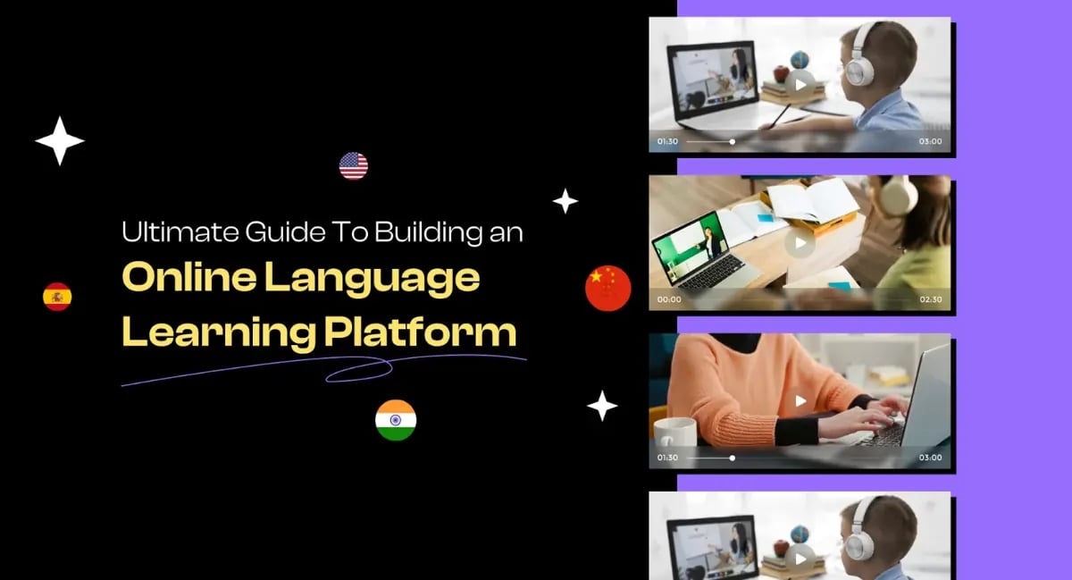 Guide To Build Online Language Learning Platform