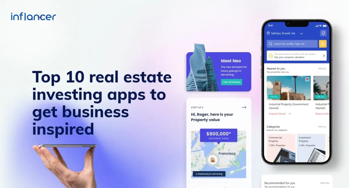 Be a Smart Investor: Top 10 Real Estate Apps To Get Business Inspired