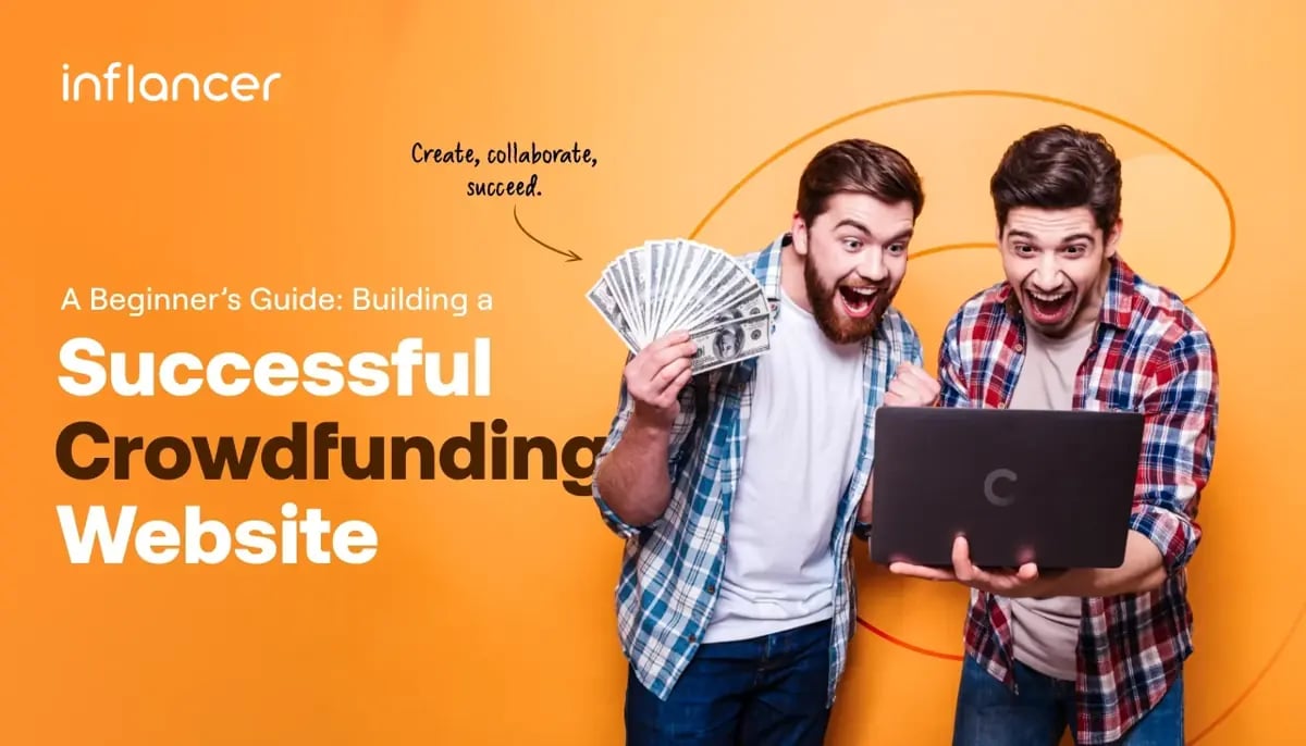 How to Create a Crowdfunding Website: A Step-by-Step Guide