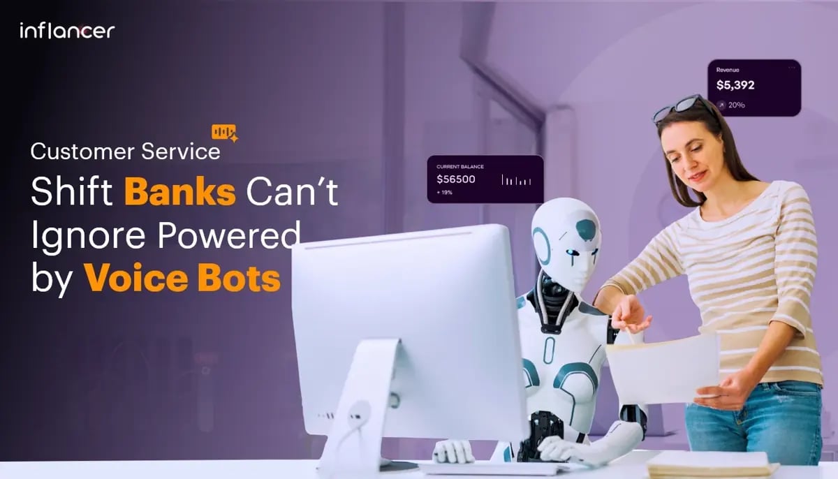 How Are Voice Bots in the Banking Sector Redefining Customer Service