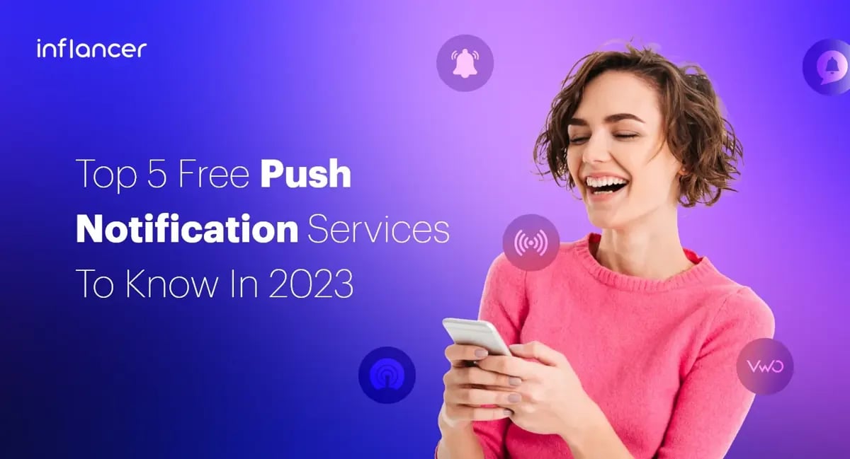 The Top 5 Free Push Notification Services to Know in 2026