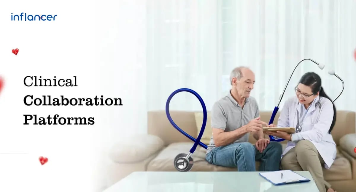 How Healthcare Providers Benefit From Clinical Collaboration Platforms