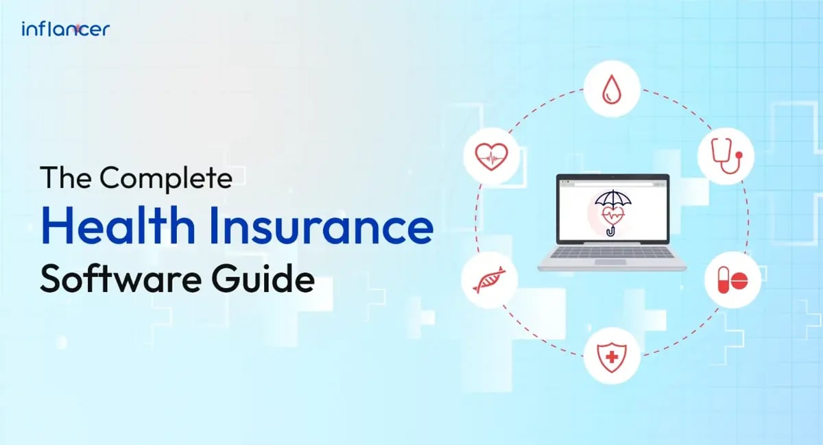 Health Insurance Software Development: Industry Guide for 2025