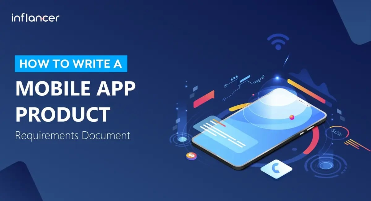 How To Write A Mobile App Product Requirements Document