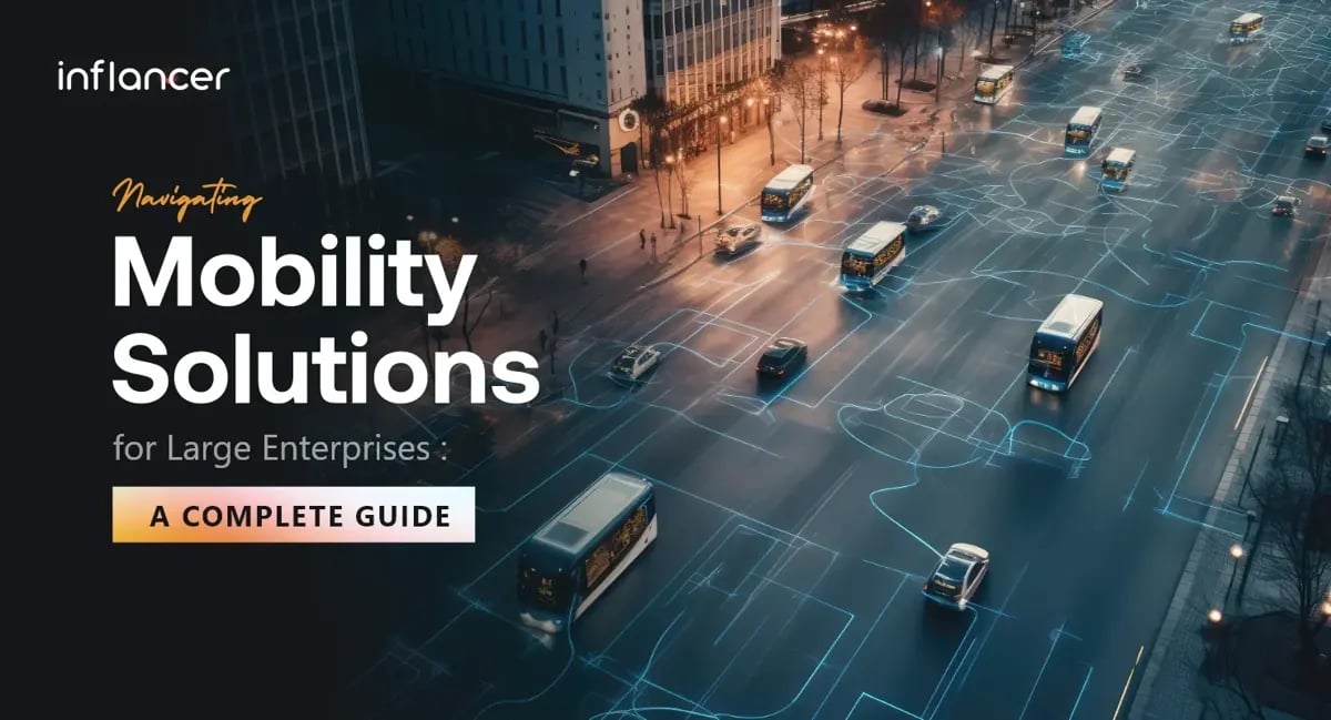 Enterprise Mobility Solutions for Large Enterprises: A Complete Guide