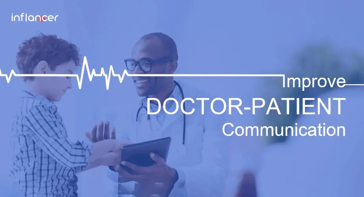 Are You Taking A Swift Action To Improve Doctor-patient Communication?