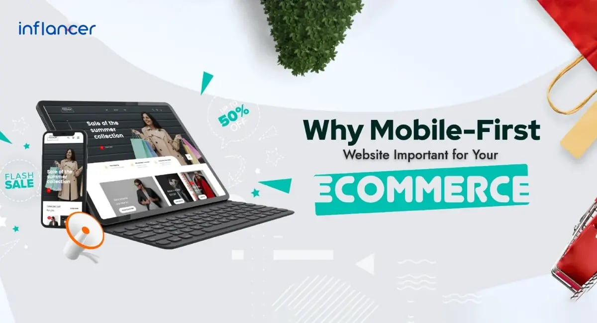 Why a Mobile-First Design Is Essential to Your eCommerce Website?