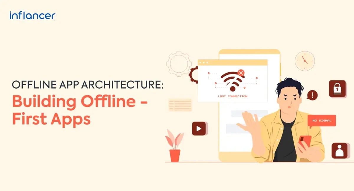 Offline App Architecture: Why You Should Build Offline-First App