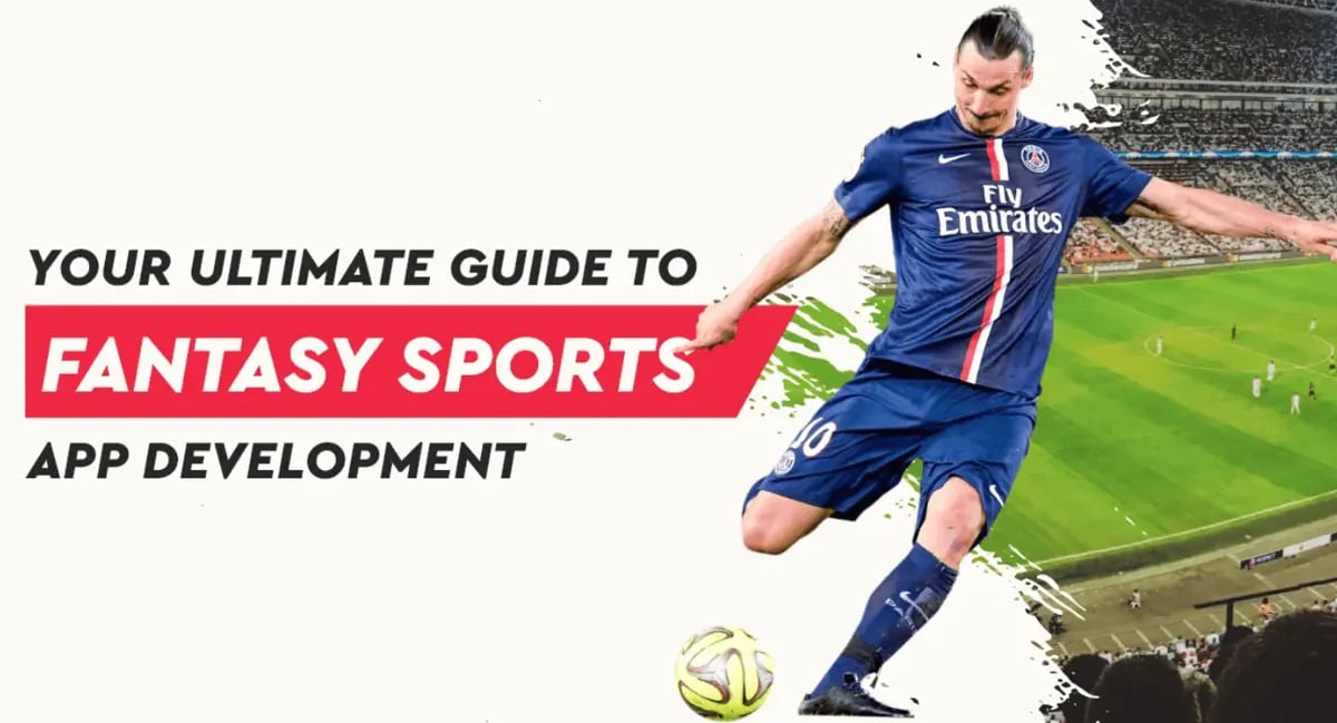 The Ultimate Guide to Fantasy Sports App Development