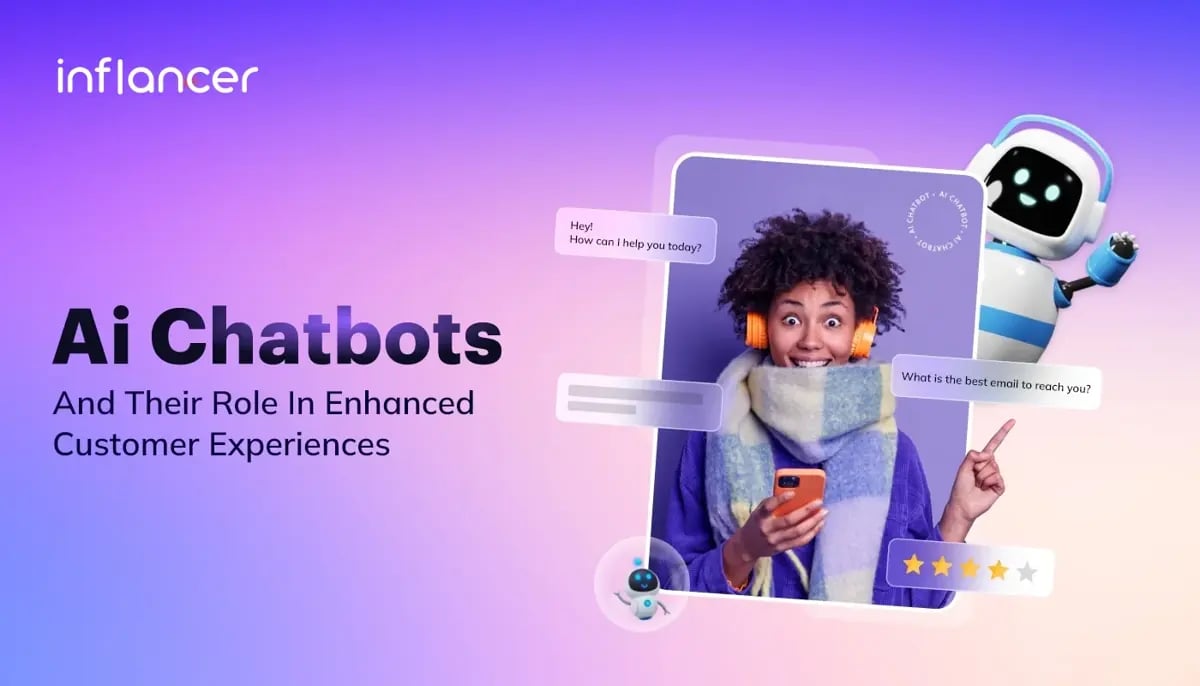 AI Chatbots and Their Role in Enhanced Customer Experiences