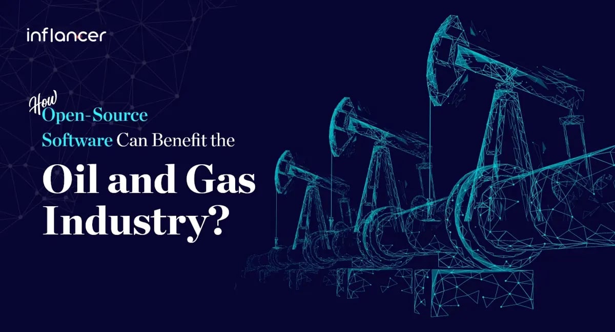 How Open-Source Software Benefit the Oil and Gas Industry