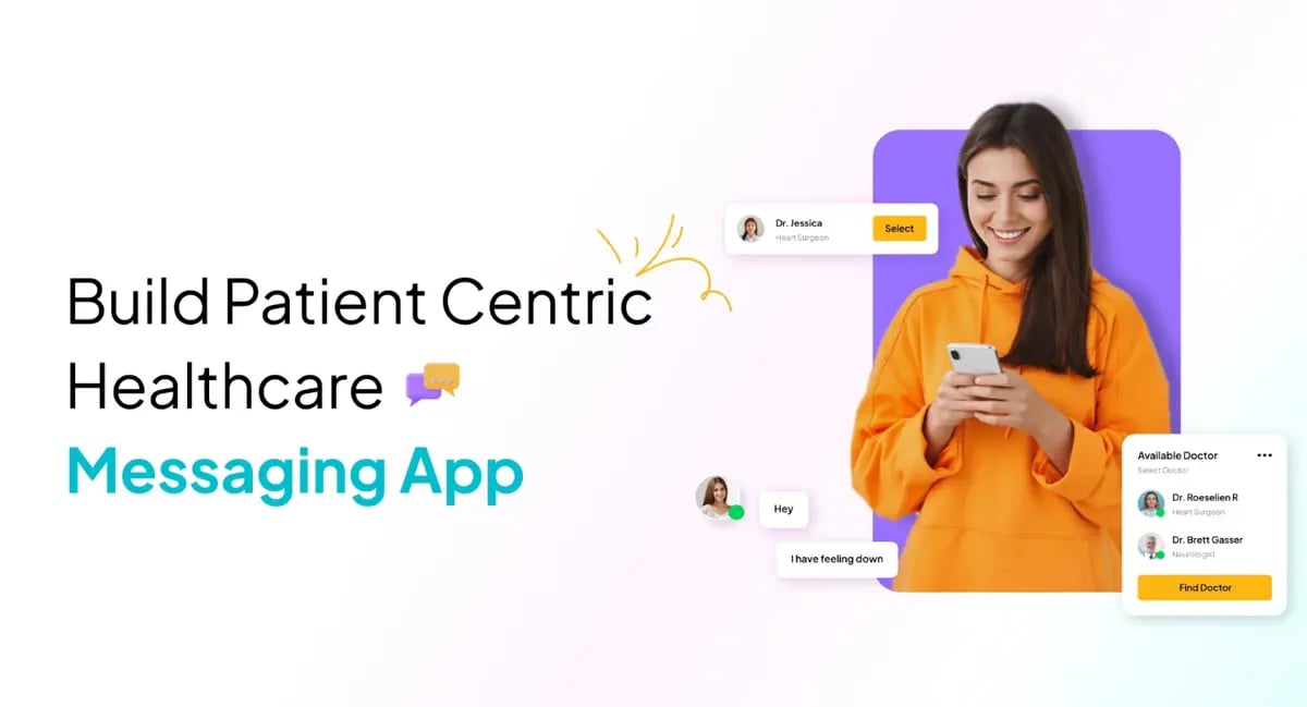 Healthcare Messaging App Development for Patient-Centered Engagement