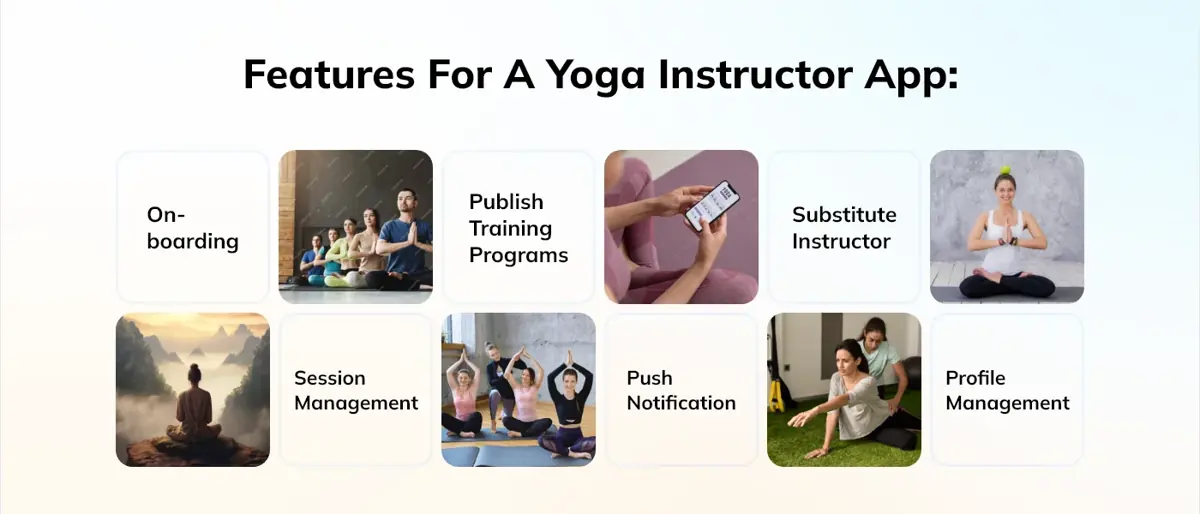 Features For Users Yoga Instructor App