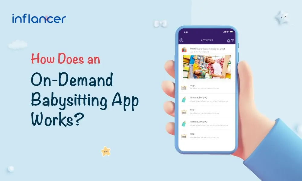 How Does an On-Demand Babysitting App Works?