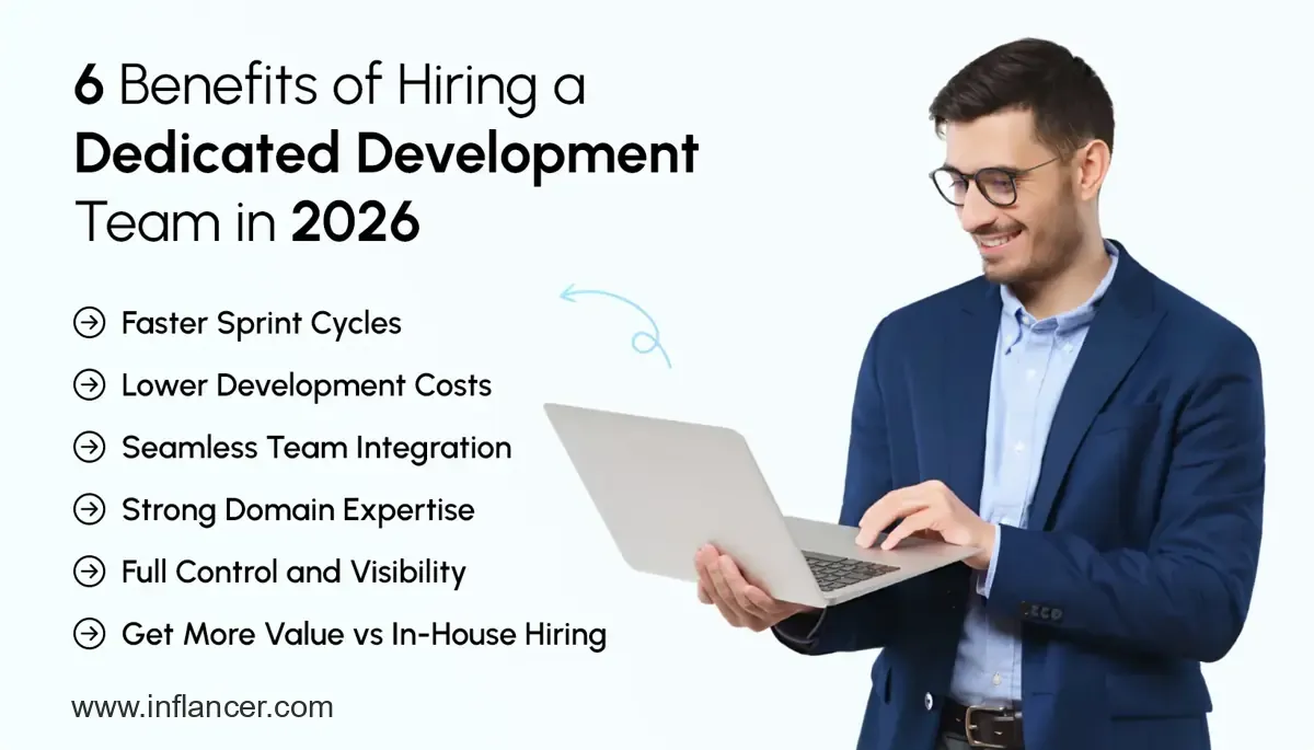 Benefits of hiring a dedicated development team to accelerate your 2026 product roadmap